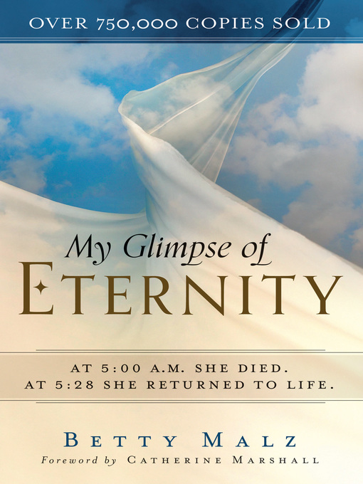 Title details for My Glimpse of Eternity by Betty Malz - Available